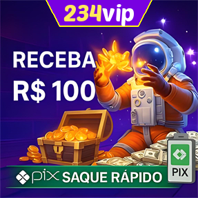 234vip Ganhe R$ 100,00 Gratis